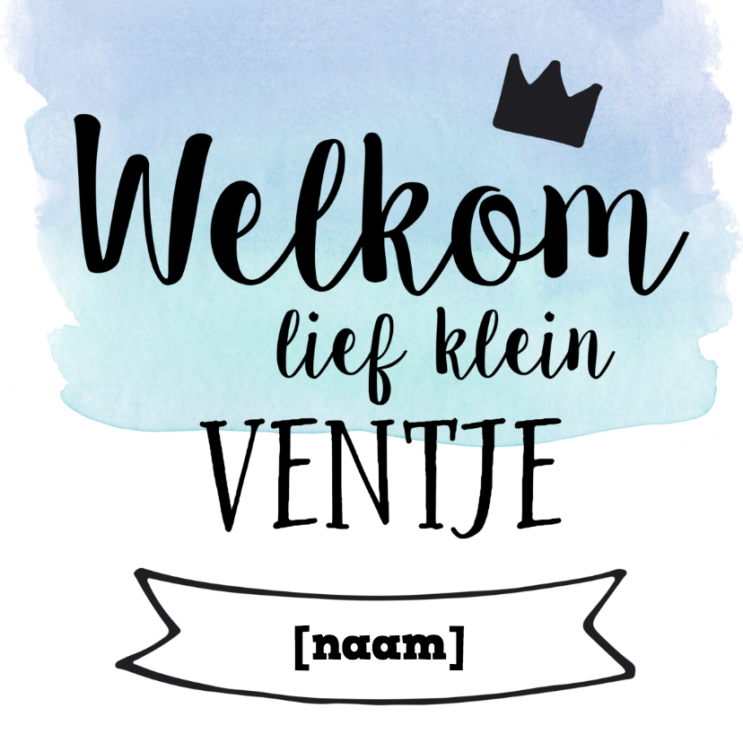 Felicitatie - welkom lief klein ventje (blauw) - Felicitatiekaarten Felicitatiekaarten - Felicitatie - welkom lief klein ventje (blauw)