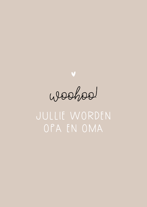 Felicitatie woohoo jullie worden opa en oma aanpasbaar - Felicitatiekaarten Felicitatiekaarten - Felicitatie woohoo jullie worden opa en oma aanpasbaar