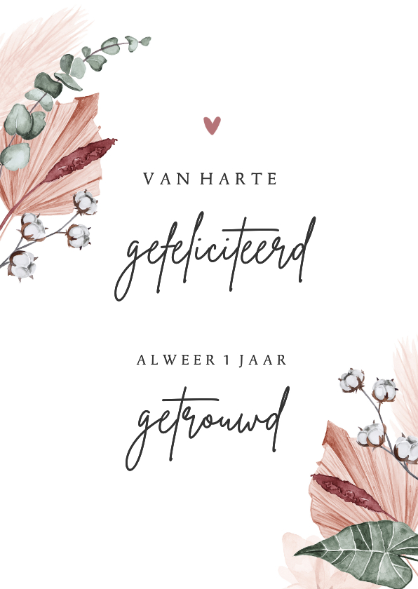 Felicitatiekaart 1 jaar getrouwd met droogbloemen - Felicitatiekaarten Felicitatiekaarten - Felicitatiekaart 1 jaar getrouwd met droogbloemen