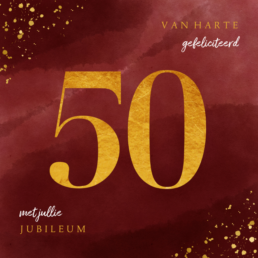 Felicitatiekaarten - Felicitatiekaart 50 jaar gouden spetters op waterverf