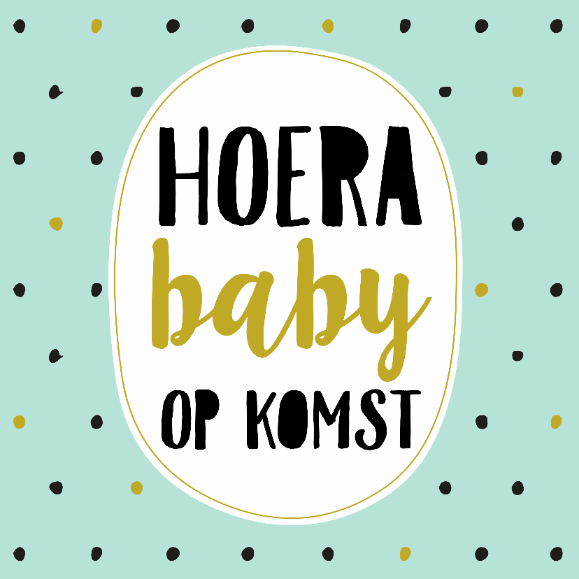 Felicitatiekaarten - Felicitatiekaart baby op komst