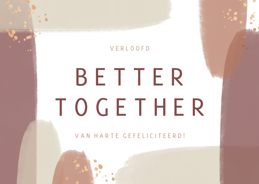 Felicitatiekaarten - Felicitatiekaart better together met naturel verfstrepen