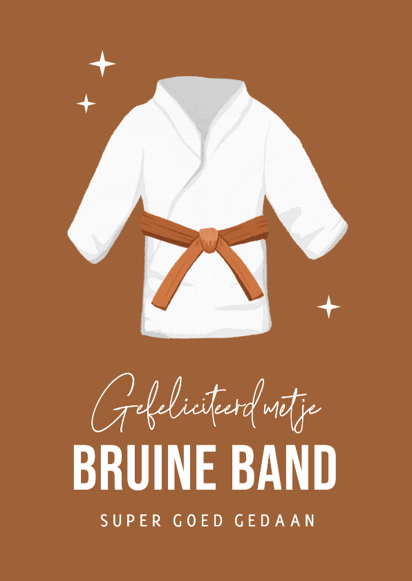 Felicitatiekaart bruine band judo gefeliciteerd trots op je - Felicitatiekaarten Felicitatiekaarten - Felicitatiekaart bruine band judo gefeliciteerd trots op je