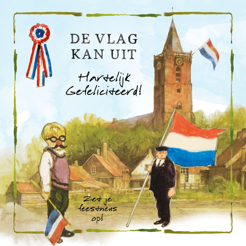 Felicitatiekaarten - Felicitatiekaart De vlag kan uit, hartelijk gefeliciteerd!