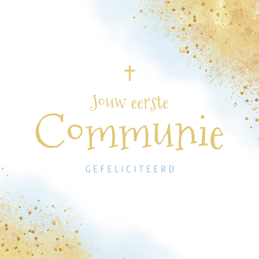 Felicitatiekaarten - Felicitatiekaart eerste communie blauw waterverf goud