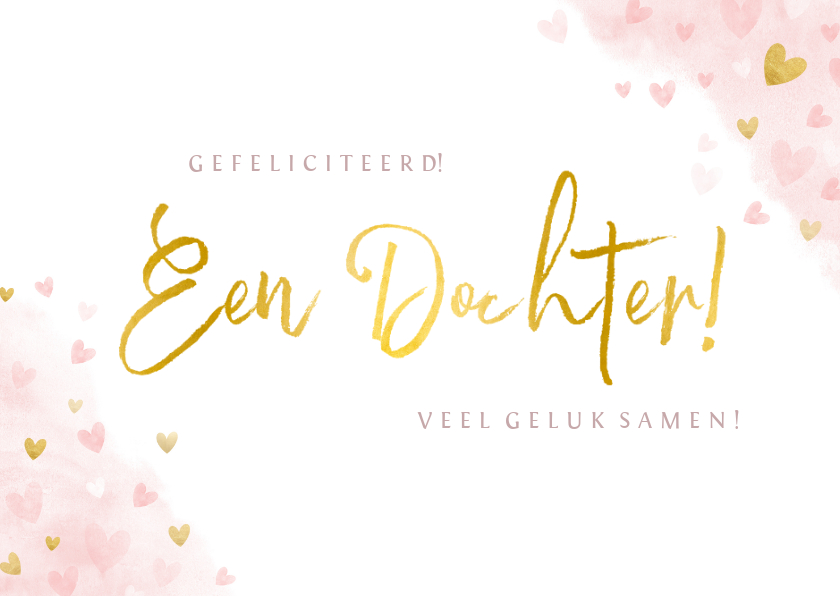 Felicitatiekaarten - Felicitatiekaart geboorte meisje - waterverf gouden hartjes