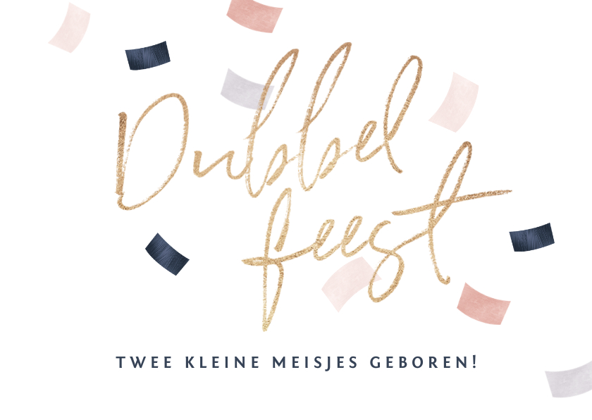 Felicitatiekaarten - Felicitatiekaart geboorte tweeling dubbel feest confetti