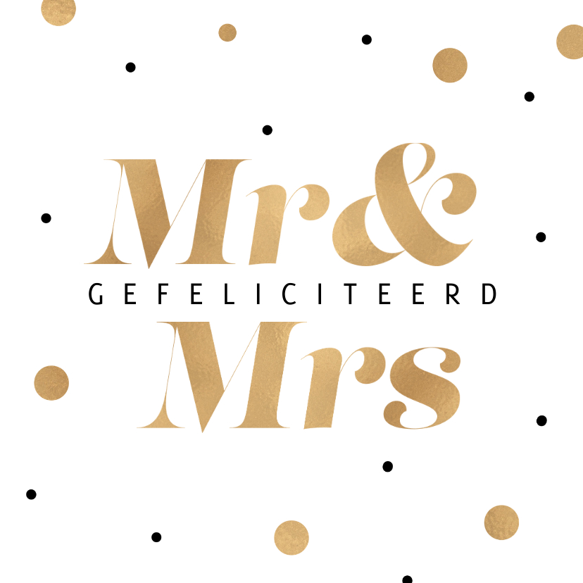 Felicitatiekaarten - Felicitatiekaart gefeliciteerd Mr. & Mrs. confetti goud