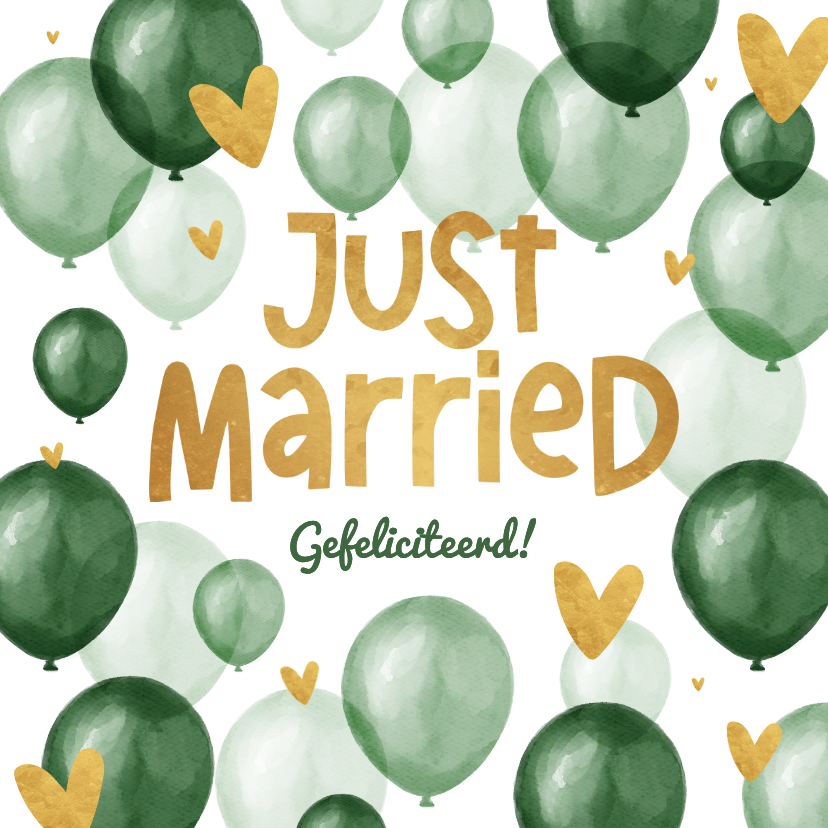 Felicitatiekaart getrouwd 'just married' ballonnen hartjes - Felicitatiekaarten Felicitatiekaarten - Felicitatiekaart getrouwd 'just married' ballonnen hartjes