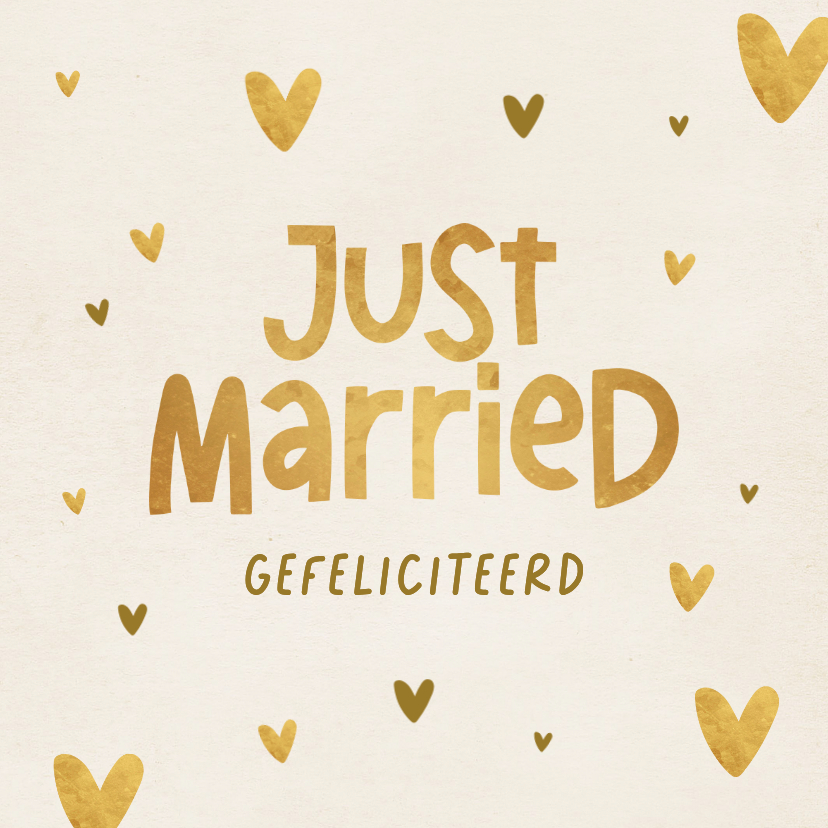 Felicitatiekaart gouden hartjes just married getrouwd - Felicitatiekaarten Felicitatiekaarten - Felicitatiekaart gouden hartjes just married getrouwd