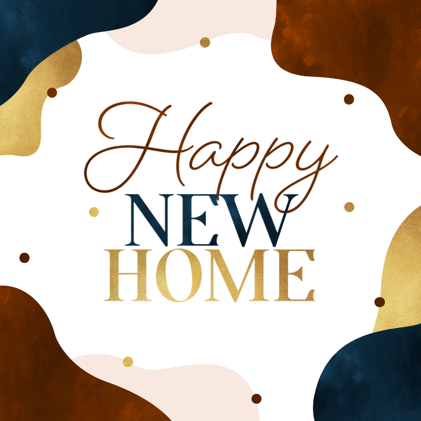 Felicitatiekaart happy new home abstracte vormen - Felicitatiekaarten Felicitatiekaarten - Felicitatiekaart happy new home abstracte vormen