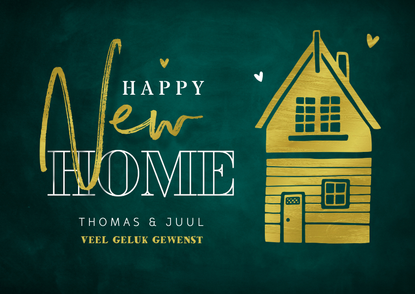 Felicitatiekaarten - Felicitatiekaart happy new home stijlvol goud groen huisje