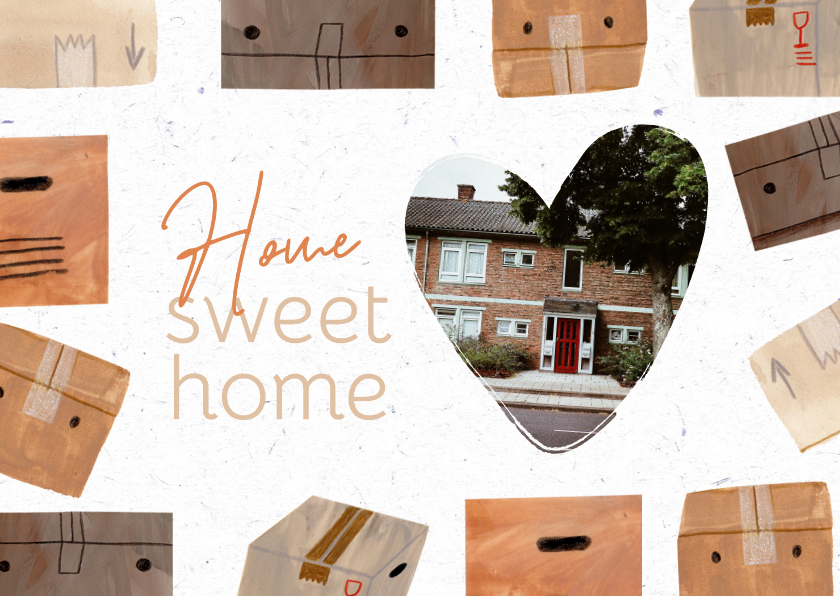Felicitatiekaarten - Felicitatiekaart home sweet home verhuisdozen en foto