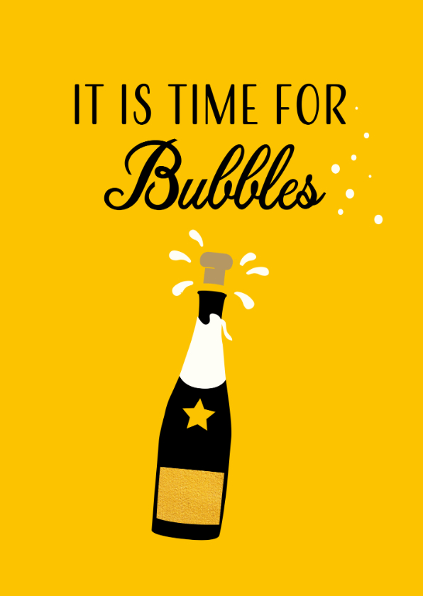 Felicitatiekaarten - Felicitatiekaart, It is time for Bubbles