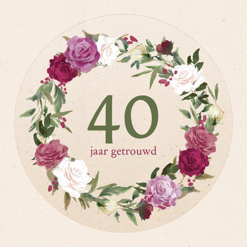 Felicitatiekaart jubileum met rozenkrans - Felicitatiekaarten Felicitatiekaarten - Felicitatiekaart jubileum met rozenkrans