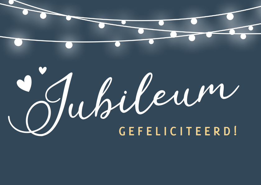 Felicitatiekaarten - Felicitatiekaart jubileum of huwelijksjubileum met lampjes