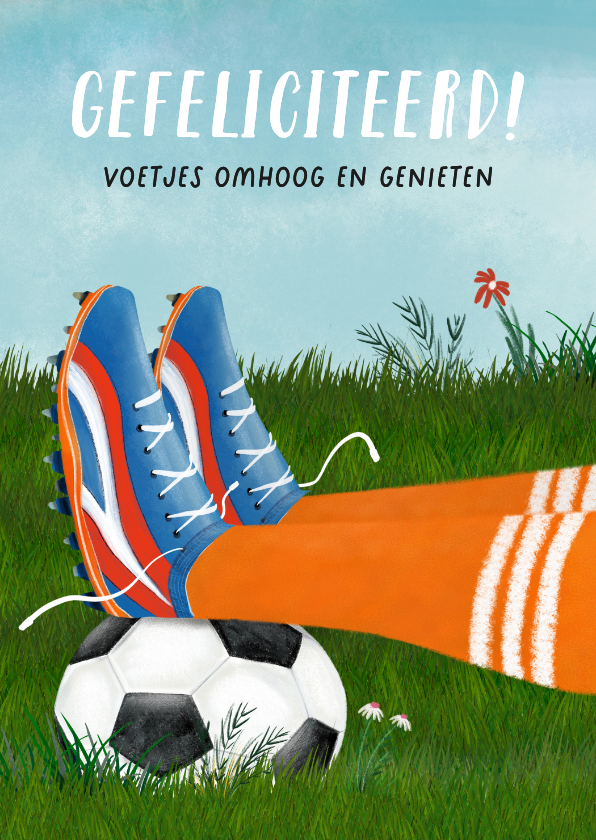 Felicitatiekaarten - Felicitatiekaart met benen op voetbal