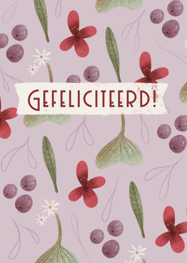 Felicitatiekaarten - Felicitatiekaart met bloemenpatroon