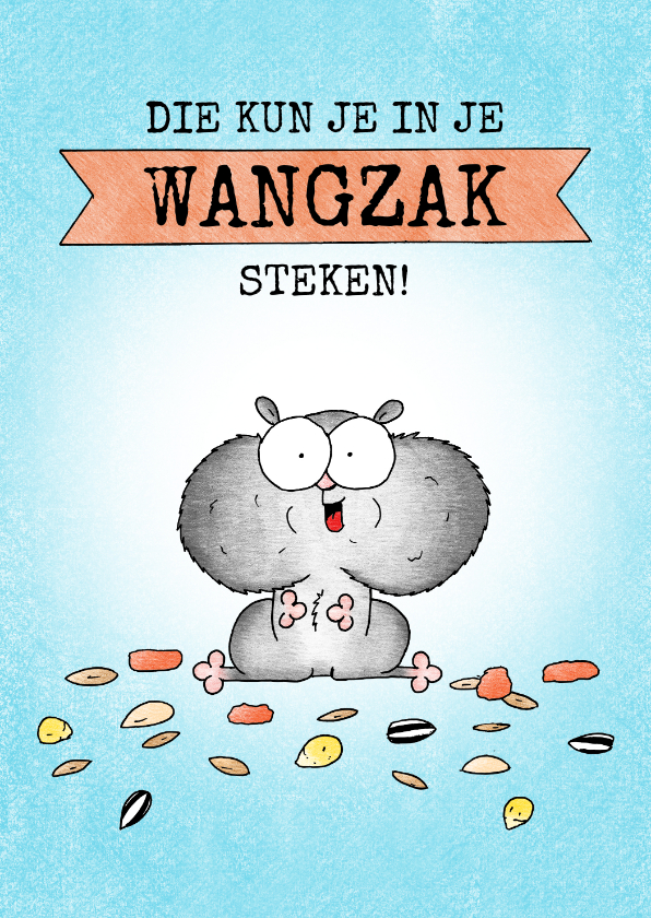 Felicitatiekaart met een hamstertje met volle wangzakken - Felicitatiekaarten Felicitatiekaarten - Felicitatiekaart met een hamstertje met volle wangzakken