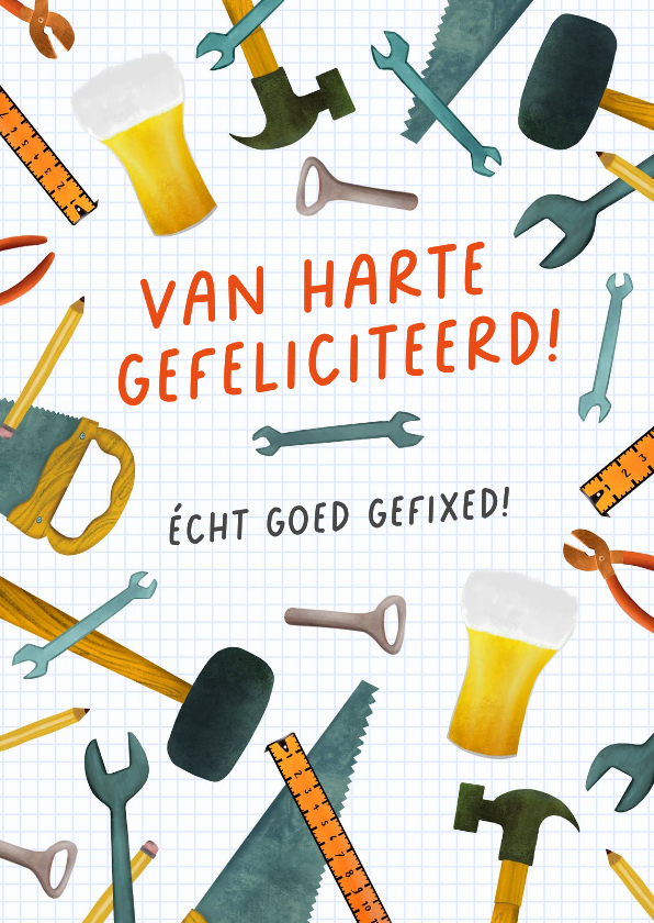 Felicitatiekaart met gereedschap en bier - Felicitatiekaarten Felicitatiekaarten - Felicitatiekaart met gereedschap en bier