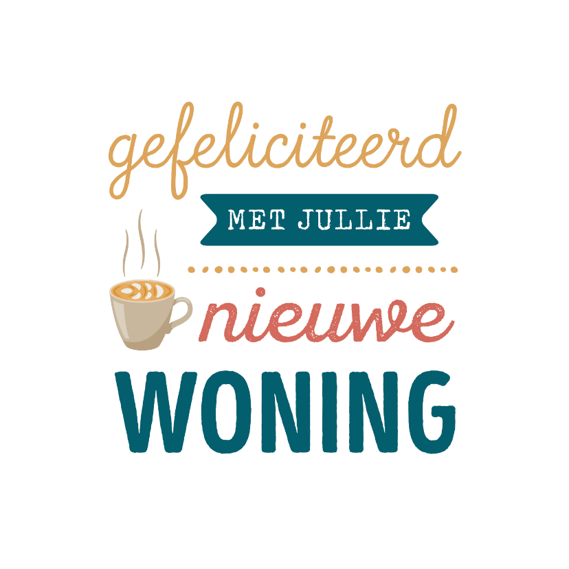 Felicitatiekaarten - Felicitatiekaart met koffie