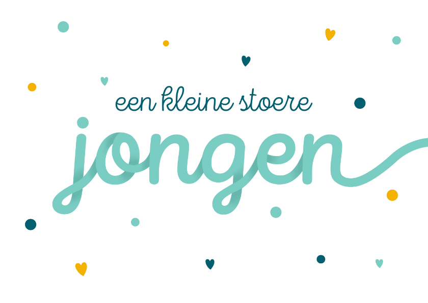 Felicitatiekaarten - Felicitatiekaart met slingertekst jongen