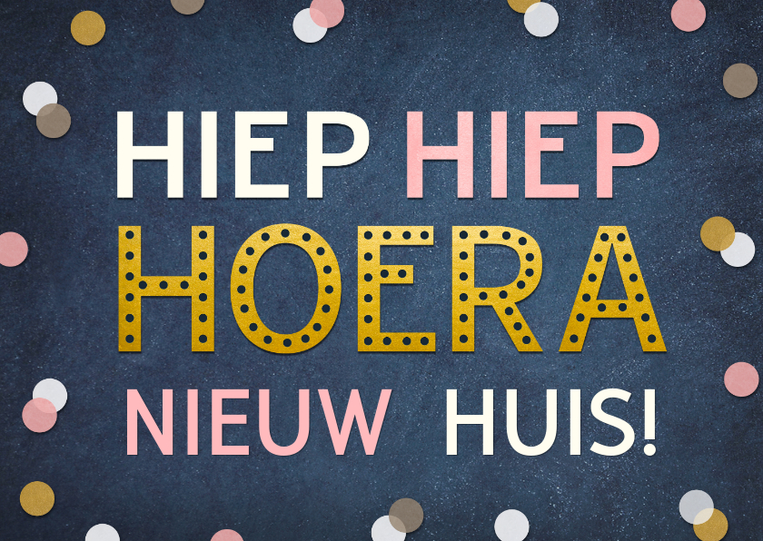 Felicitatiekaart nieuw huis met confetti en gouden letters - Felicitatiekaarten Felicitatiekaarten - Felicitatiekaart nieuw huis met confetti en gouden letters
