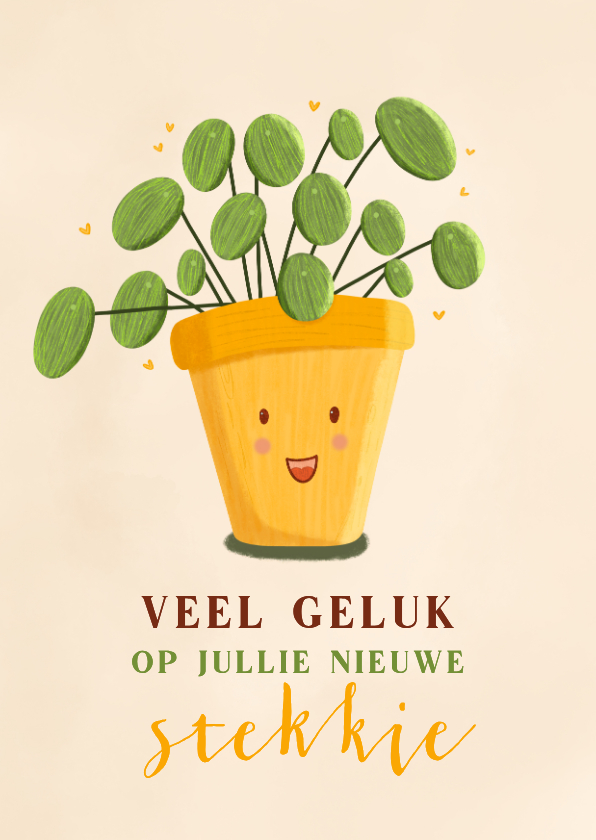 Felicitatiekaart nieuw stekkie met pannenkoekenplant - Felicitatiekaarten Felicitatiekaarten - Felicitatiekaart nieuw stekkie met pannenkoekenplant