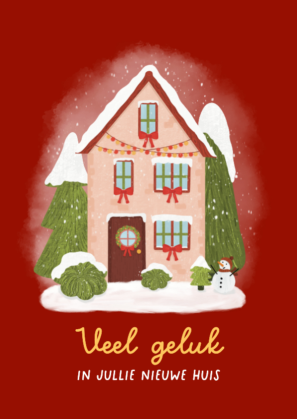 Felicitatiekaarten - Felicitatiekaart nieuwe woning huis kerstbomen en sneeuw