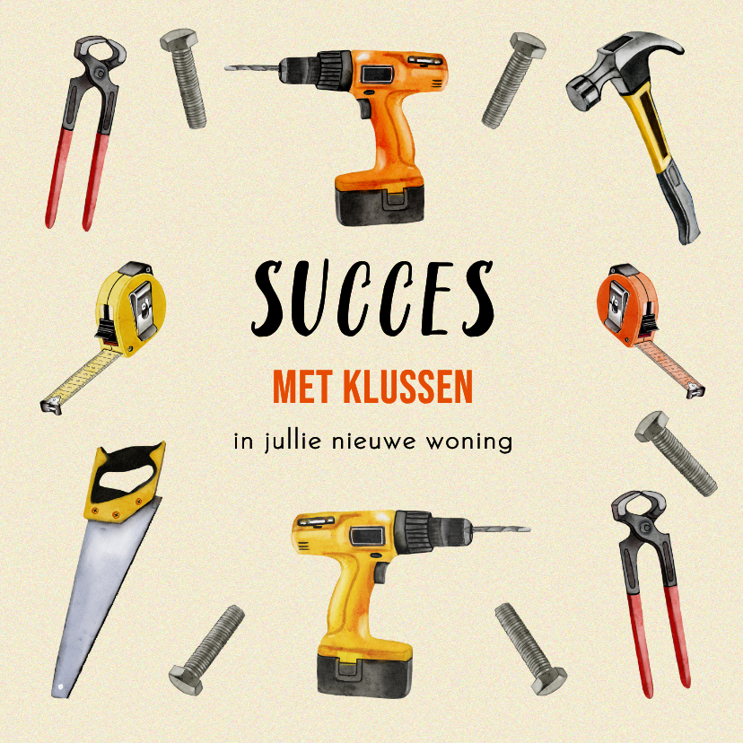 Felicitatiekaarten - Felicitatiekaart nieuwe woning klusgereedschap