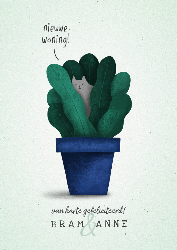 Felicitatiekaart 'nieuwe woning' met plant en kat - Felicitatiekaarten Felicitatiekaarten - Felicitatiekaart 'nieuwe woning' met plant en kat