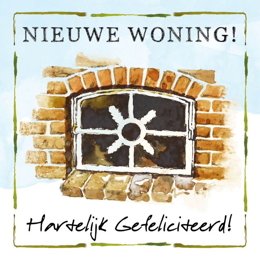 Felicitatiekaart 'nieuwe woning' met stalraam - Felicitatiekaarten Felicitatiekaarten - Felicitatiekaart 'nieuwe woning' met stalraam