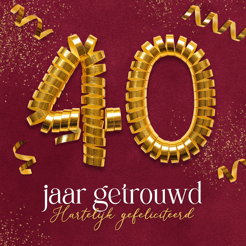 Felicitatiekaarten - Felicitatiekaart trouwdag 40 jaar serpentine