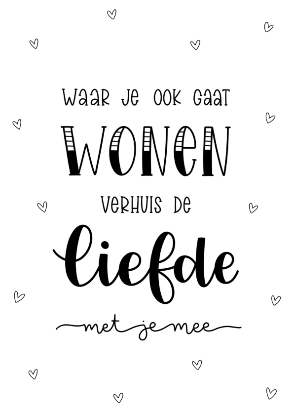 Felicitatiekaarten - Felicitatiekaart - Verhuis de liefde met je mee