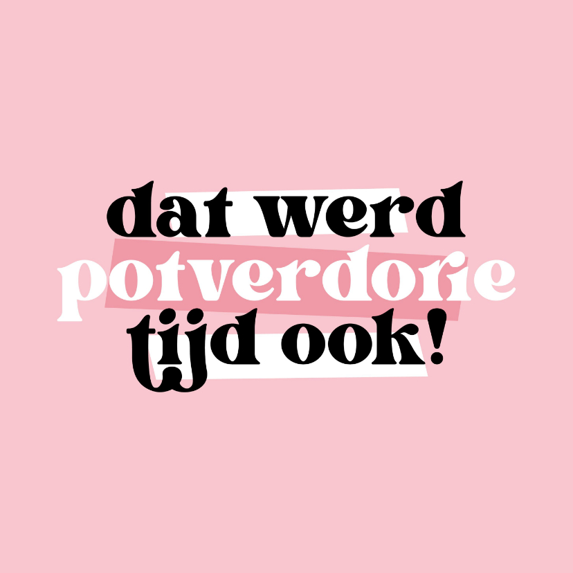 Felicitatiekaarten - Felicitatiekaart verloving dat werd tijd ook roze