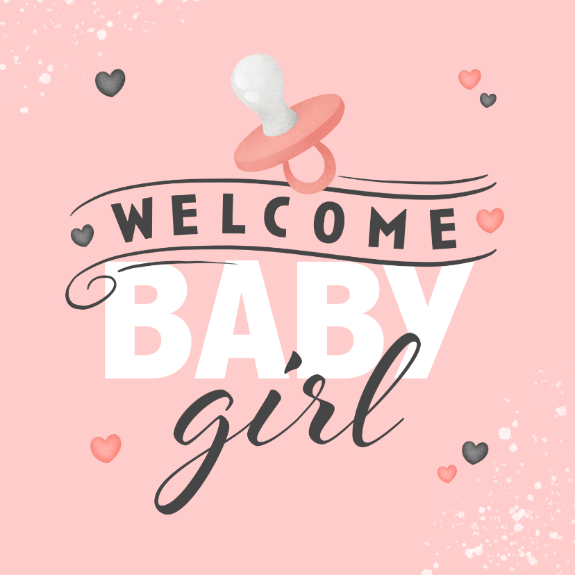 Felicitatiekaarten - Felicitatiekaart welcome baby girl meisje speentje