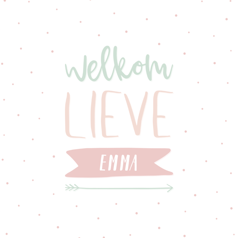 Felicitatiekaart Welkom lieve .. met stipjes meisje - Felicitatiekaarten Felicitatiekaarten - Felicitatiekaart Welkom lieve .. met stipjes meisje