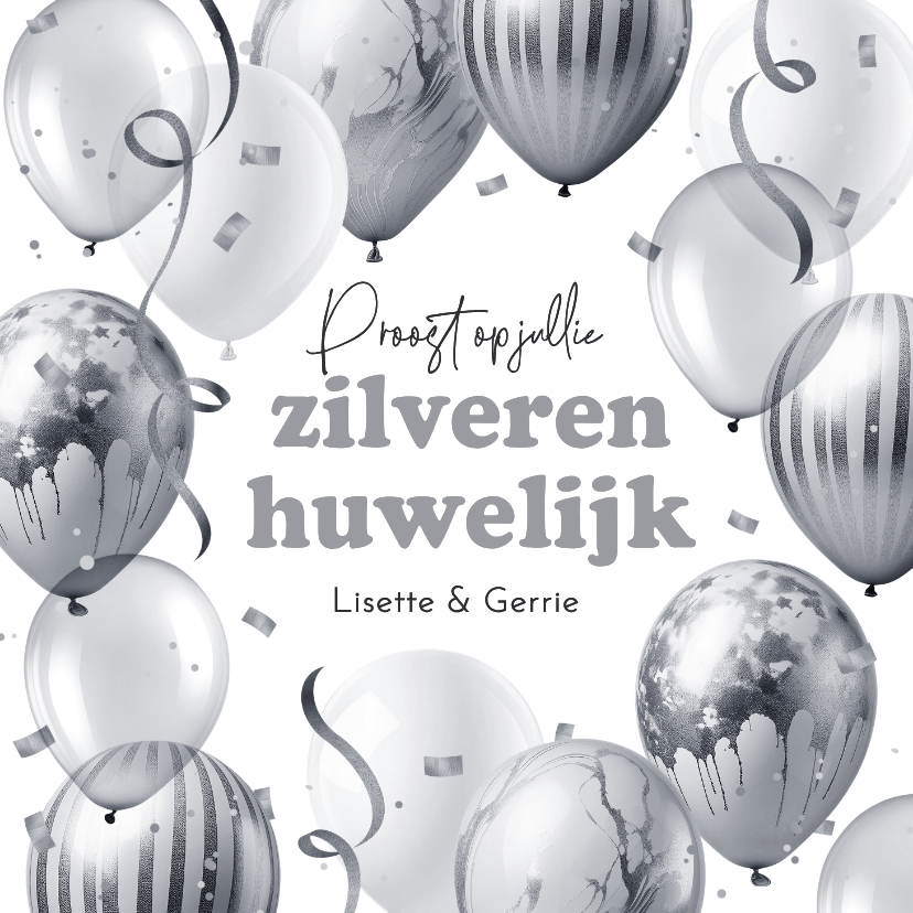 Felicitatiekaart zilveren huwelijk ballonnen confetti 25 - Felicitatiekaarten Felicitatiekaarten - Felicitatiekaart zilveren huwelijk ballonnen confetti 25