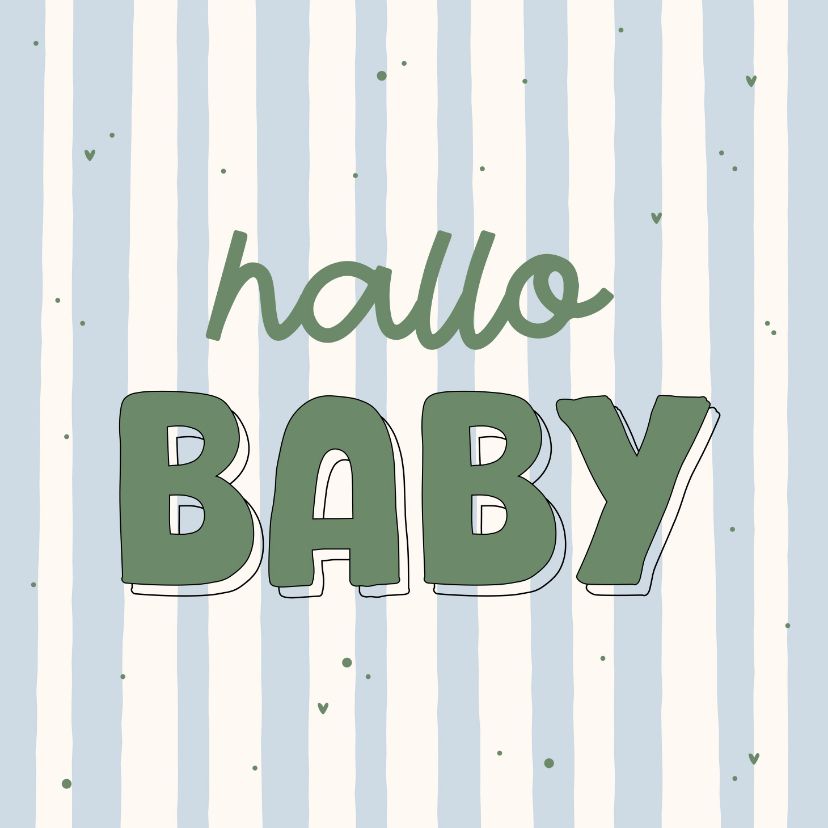 Felicitatiekaarten - Felicitatiekaartje hallo baby blauw gestreept hartjes