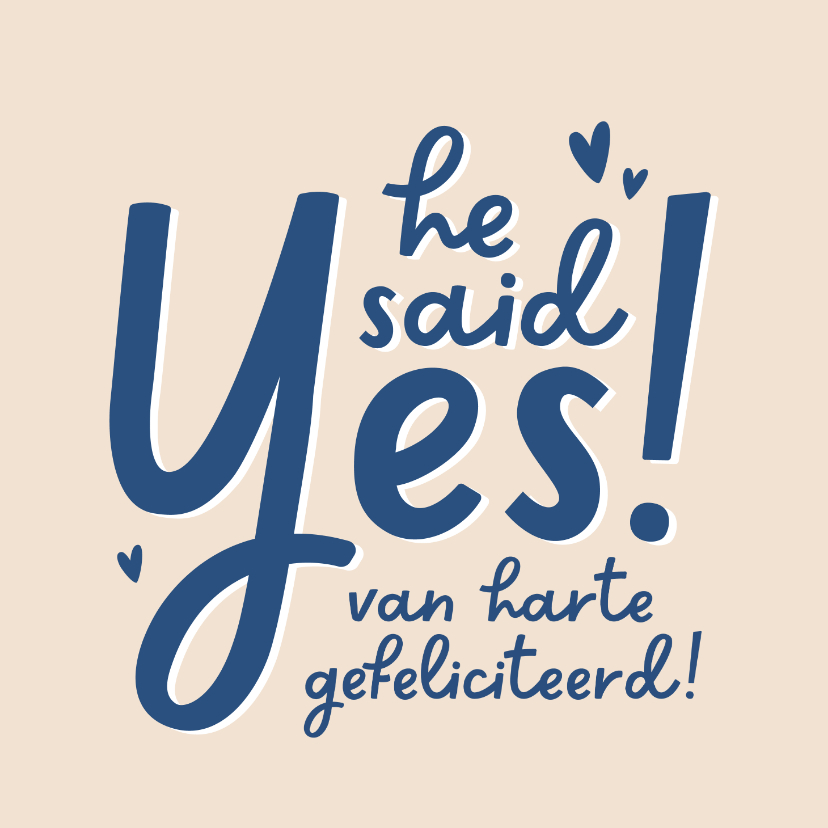 Felicitatiekaartje he said yes typografisch hartjes - Felicitatiekaarten Felicitatiekaarten - Felicitatiekaartje he said yes typografisch hartjes