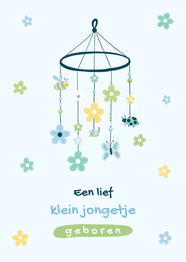 Fijn felicitatiekaartje voor geboorte zoon met babymobiel - Felicitatiekaarten Felicitatiekaarten - Fijn felicitatiekaartje voor geboorte zoon met babymobiel