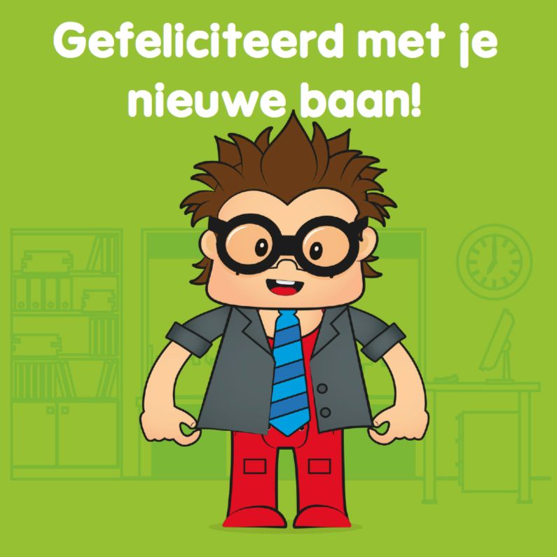 Gefeliciteerd nieuwe baan geslaagd 24 - Felicitatiekaarten Felicitatiekaarten - Gefeliciteerd nieuwe baan geslaagd 24