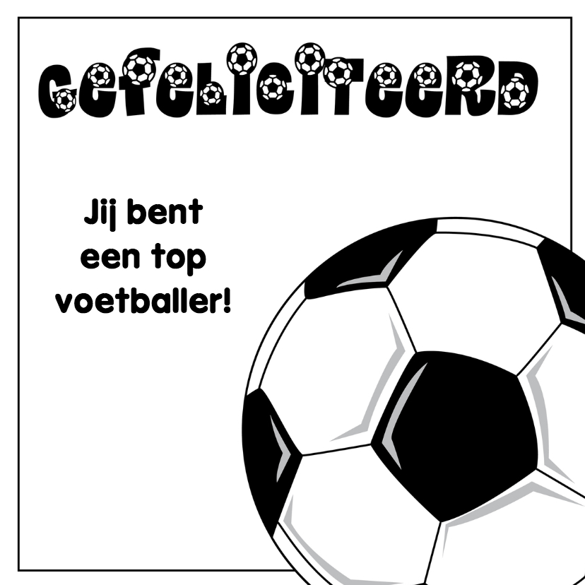 gefeliciteerd voetbal JVT - Felicitatiekaarten Felicitatiekaarten - gefeliciteerd voetbal JVT