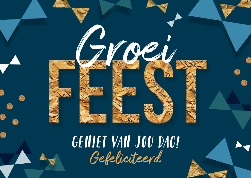 Felicitatiekaarten - Groeifeest felicitatie confetti strikjes goud
