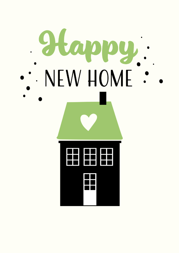 Felicitatiekaarten - Happy New Home kaart met hartje voor veel geluk