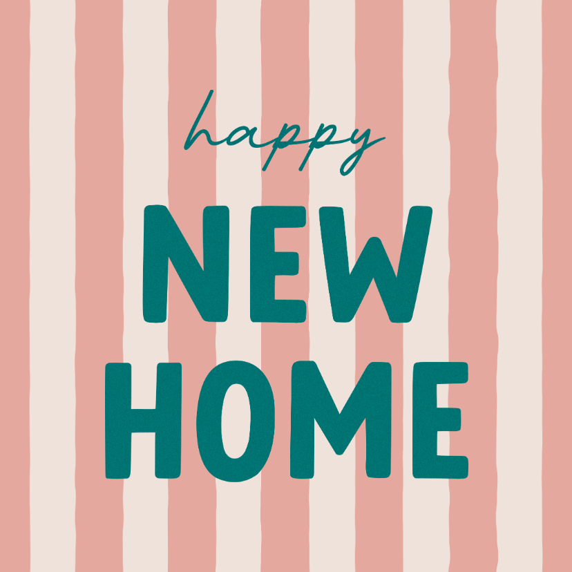 Hippe felicatiekaart happy new home roze gestreept - Felicitatiekaarten Felicitatiekaarten - Hippe felicatiekaart happy new home roze gestreept
