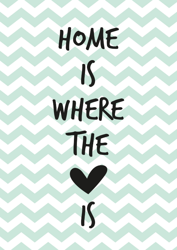 Home is where the heart - Felicitatiekaarten Felicitatiekaarten - Home is where the heart