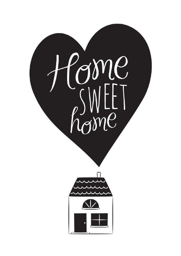 Felicitatiekaarten - Home sweet home hartje huisje zwart wit