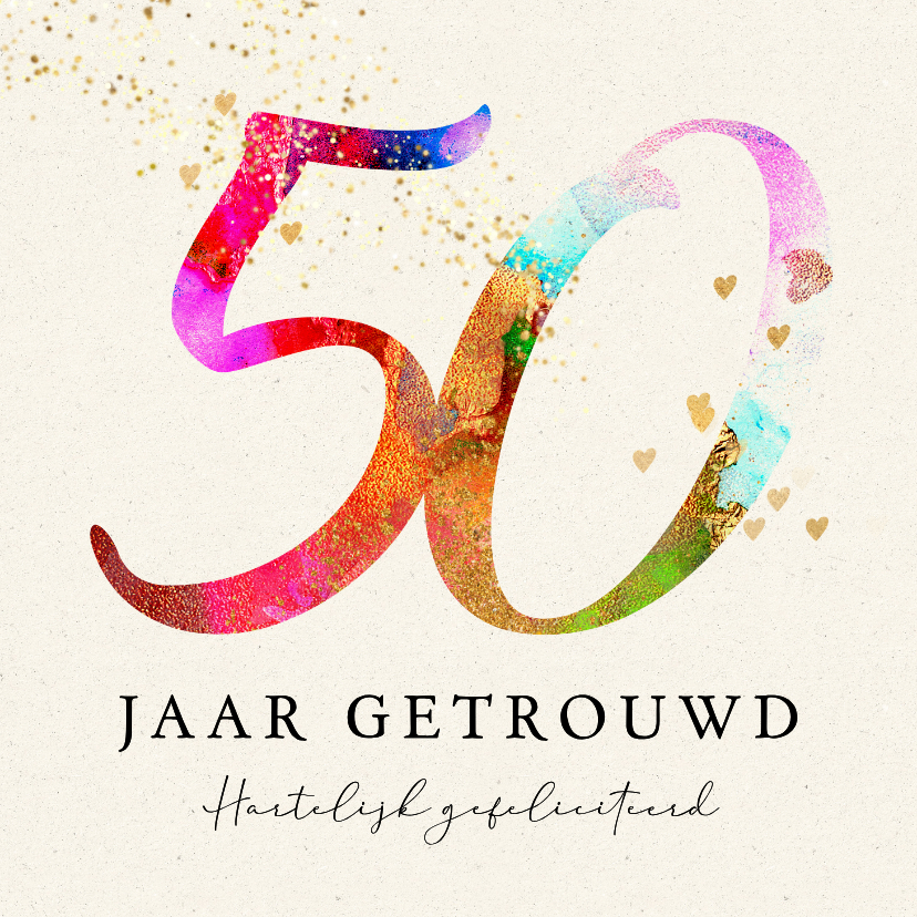 Jubileum huwelijk felicitatie kaart 50 jaar verf - Felicitatiekaarten Felicitatiekaarten - Jubileum huwelijk felicitatie kaart 50 jaar verf