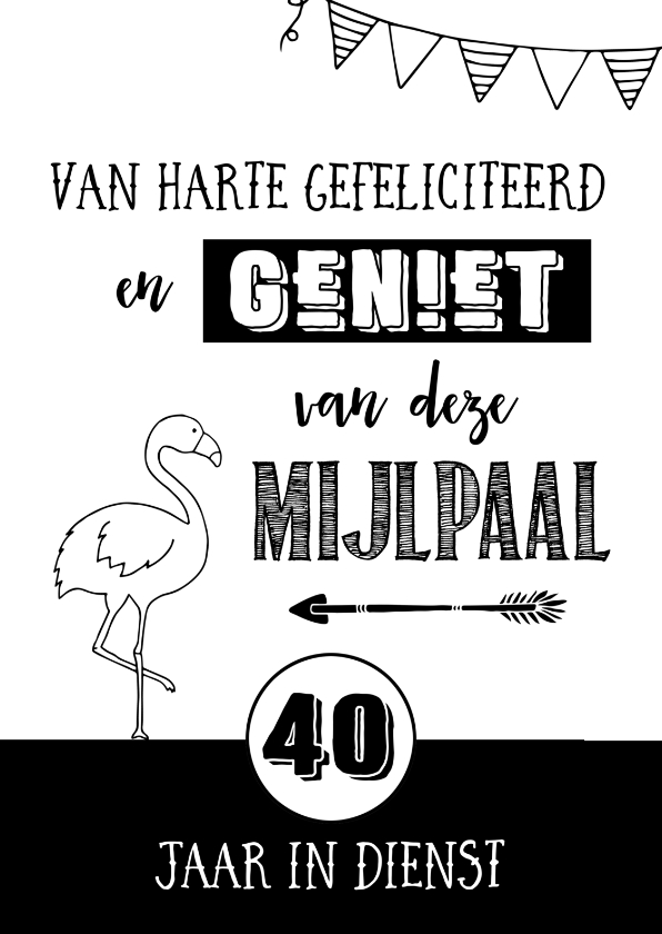 Felicitatiekaarten - Jubileumkaart 40 jaar in dienst